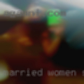 Married women seeking married